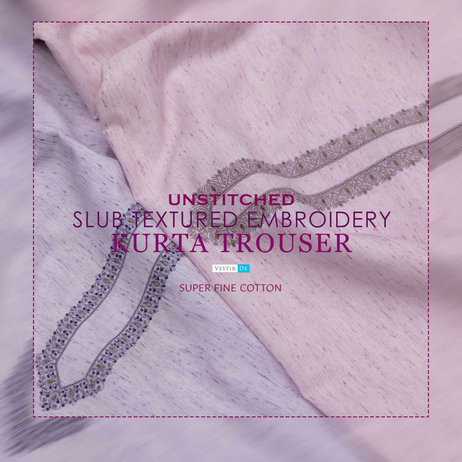 Unstitched Slub Textured Embroidery Kurta Trouser